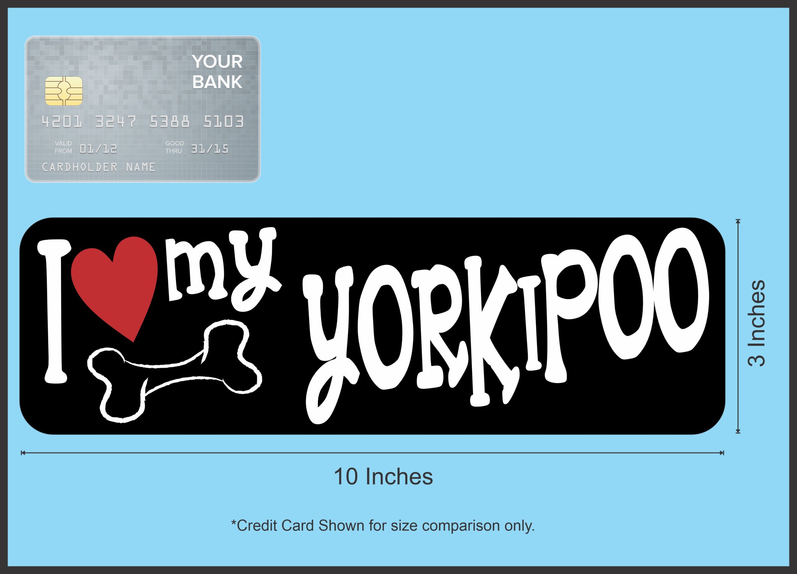 10in x 3in I Love My Yorkipoo Magnet
