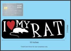 10in x 3in I Love My Rat Bumper Sticker