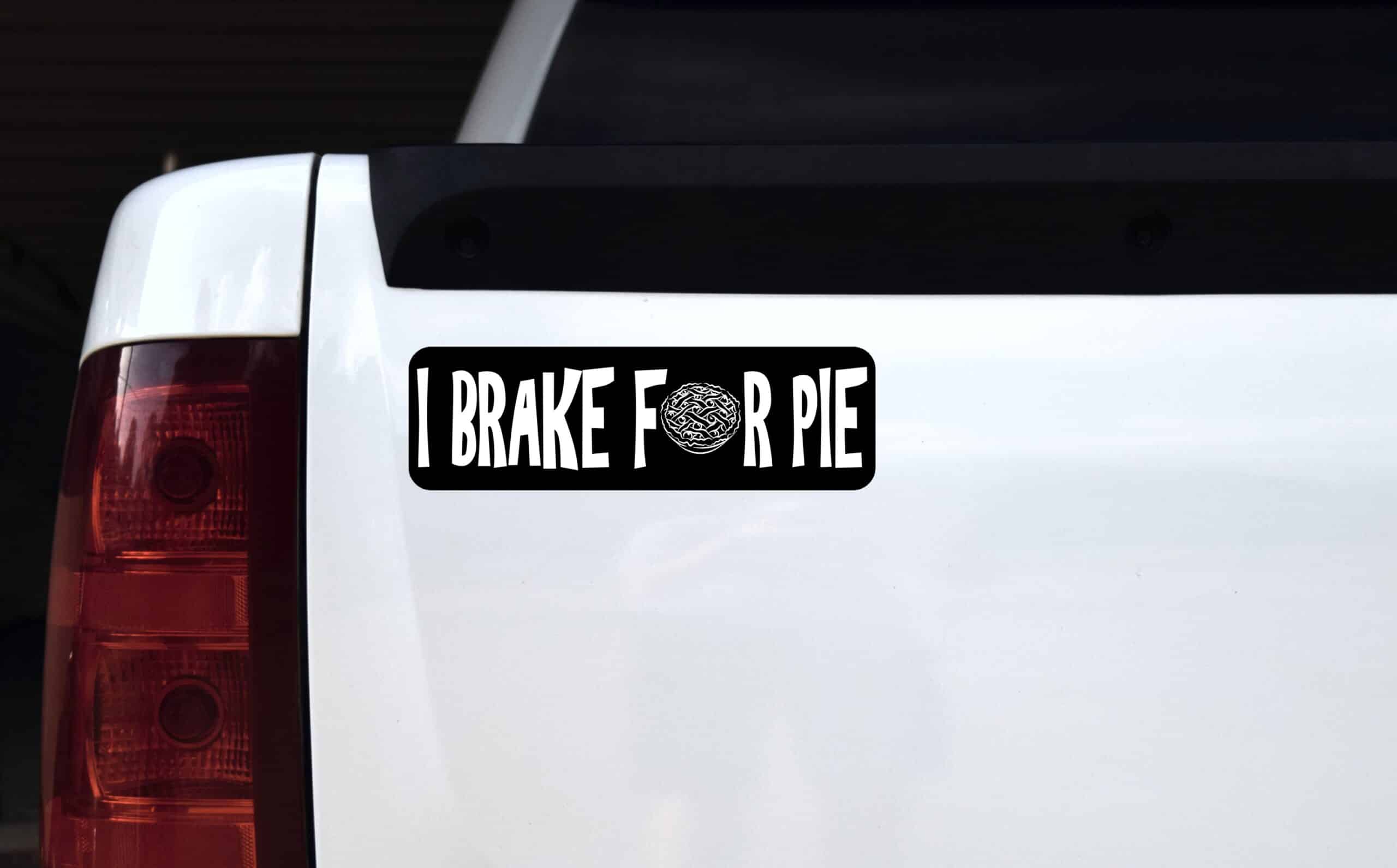 10in x 3in I Brake for Pie Bumper Sticker