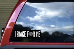10in x 3in I Brake for Pie Bumper Sticker