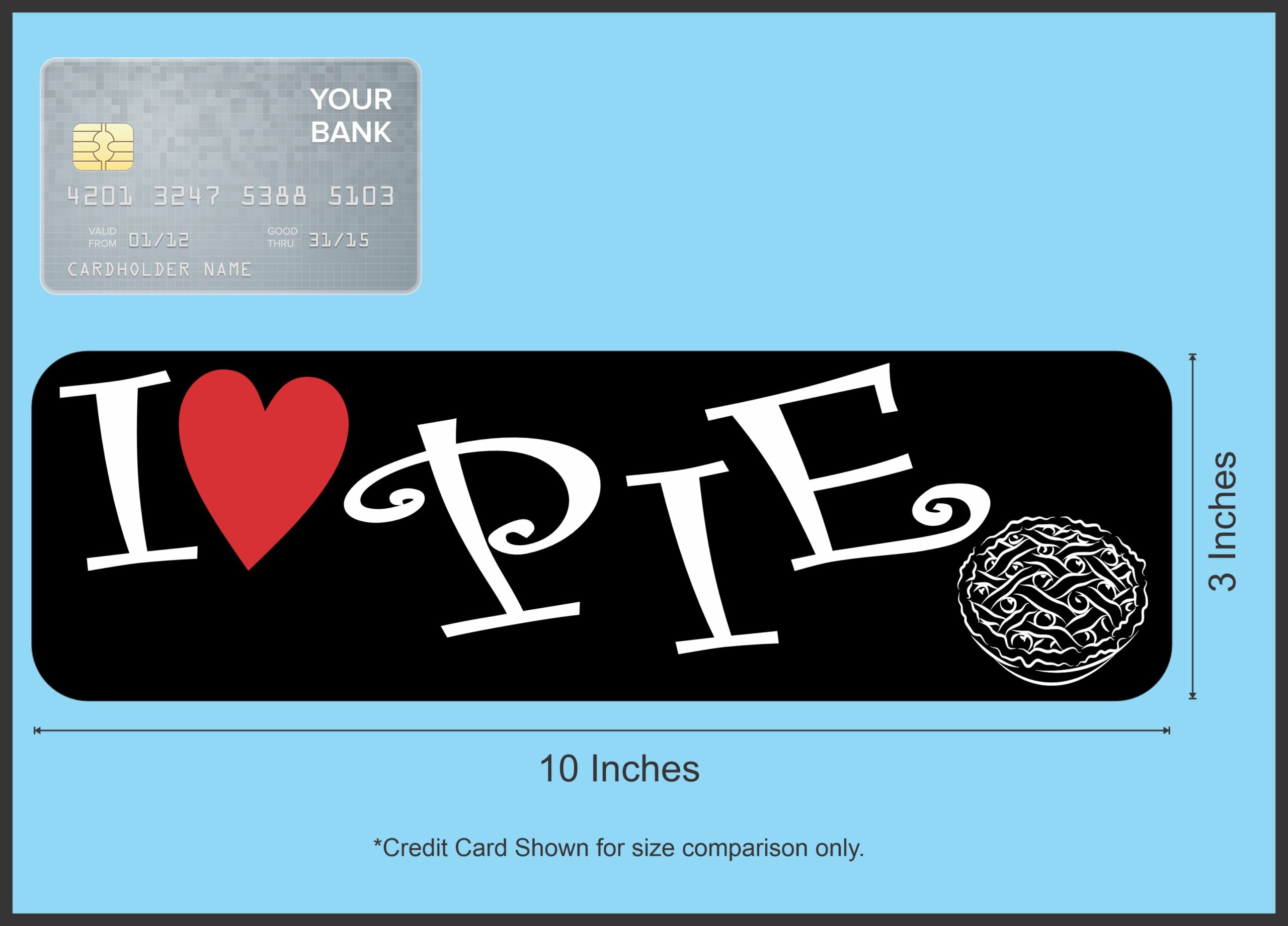 10in x 3in I Love Pie Magnet