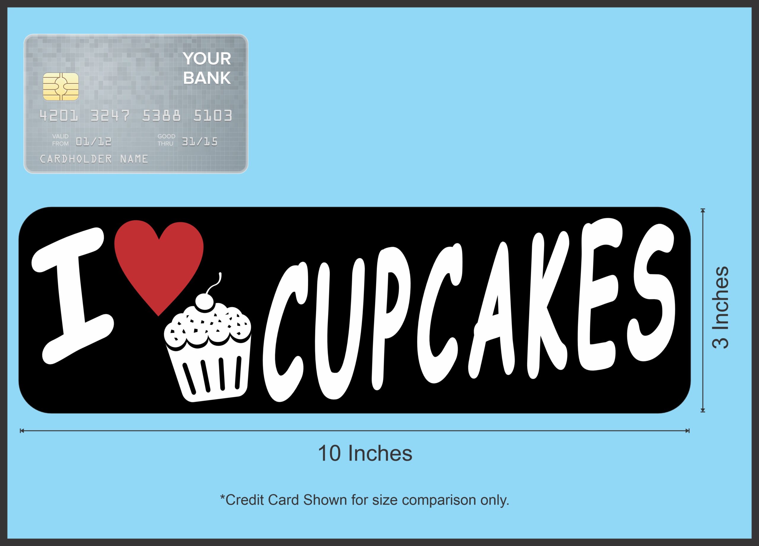 10in x 3in I Love Cupcakes Bumper Sticker