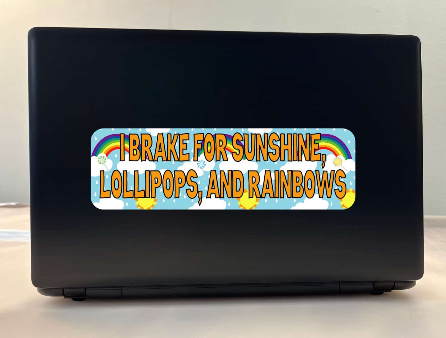 10in x 3in I Brake for Sunshine Lollipops and Rainbows Bumper Sticker