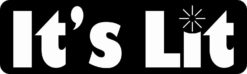 It's Lit Bumper Sticker