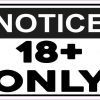 Notice 18+ Only Magnet