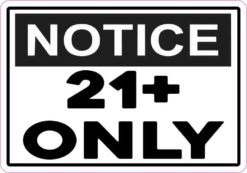 Notice 21+ Only Magnet