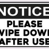 Notice Please Wipe Down After Use Sticker