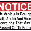 Notice Audio And Video Recordings May Be Passed On To Police Magnet