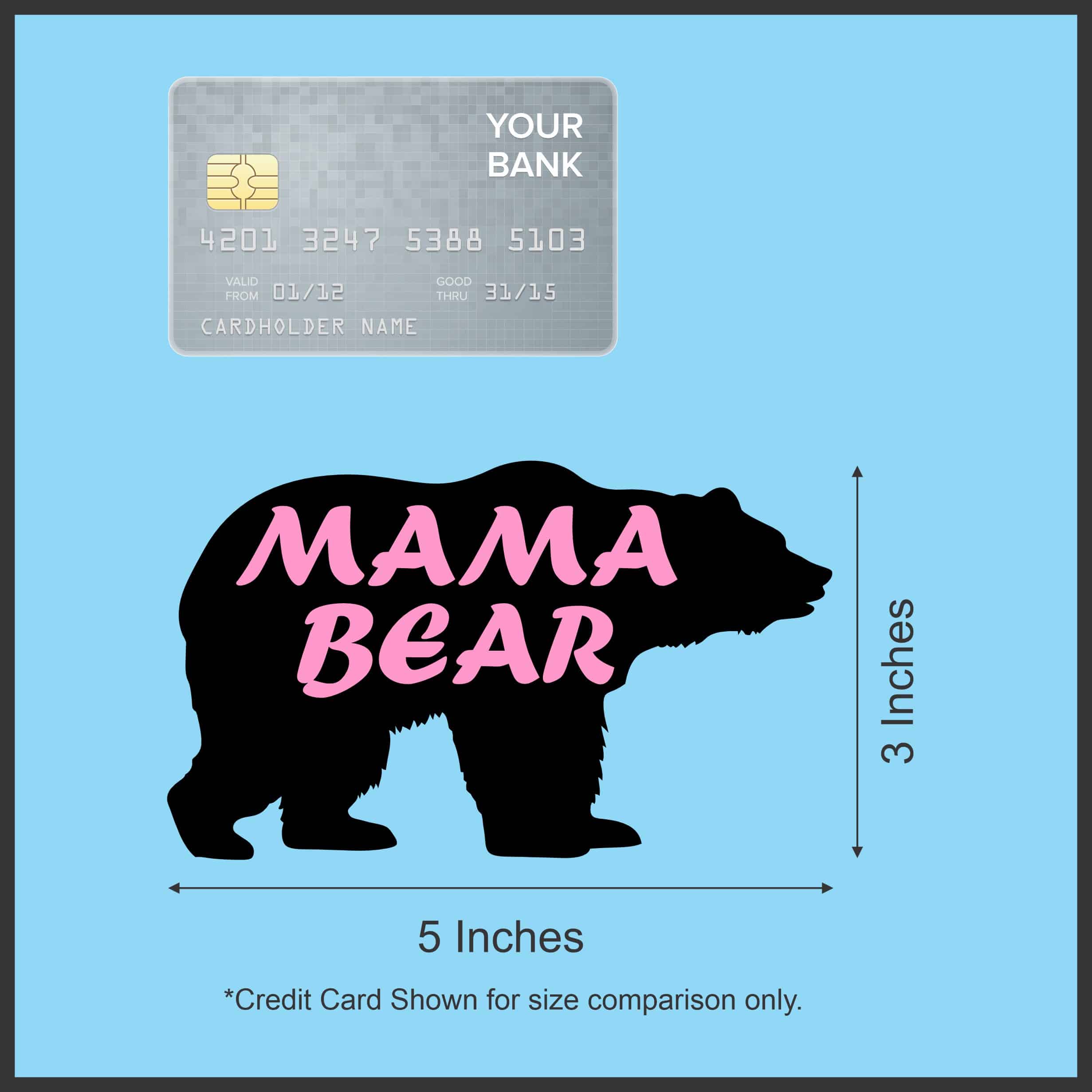 5in x 3in Mama Bear Sticker - Image 4