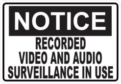 Video and Audio Surveillance in Use Sticker