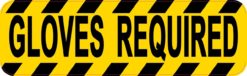 Gloves Required Sticker