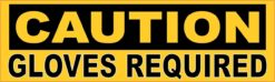 Caution Gloves Required Sticker