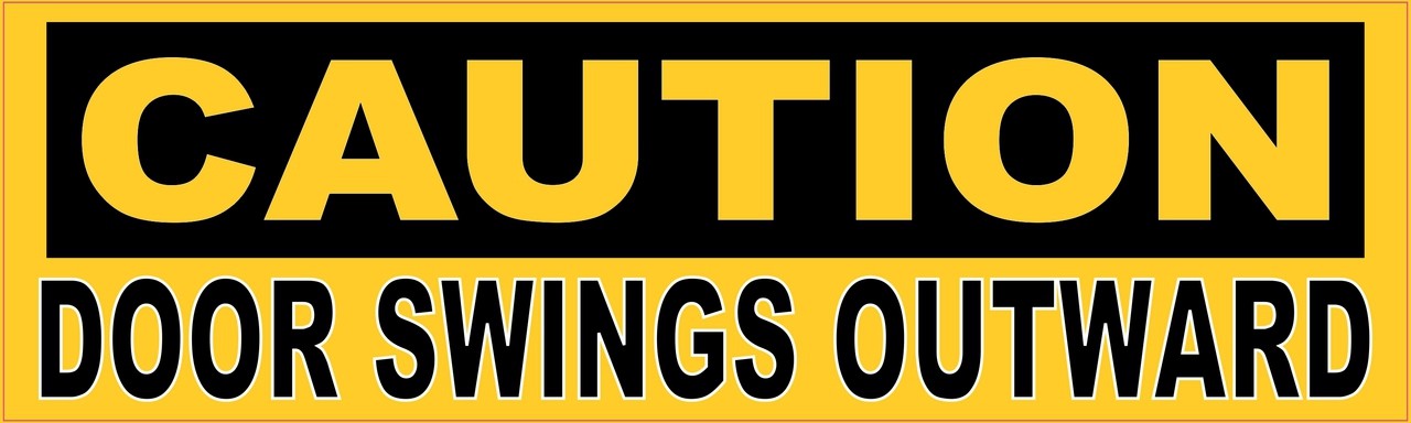 Caution Door Swings Outward Sticker