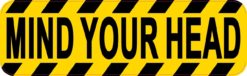 Mind Your Head Sticker