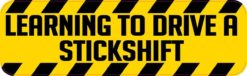 Learning To Drive A Stickshift Sticker