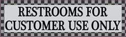 Gray Restrooms for Customer Use Only Magnet