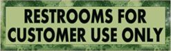 Green and Black Restrooms for Customer Use Only Magnet