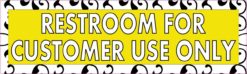 Yellow Restroom For Customer Use Only Sticker