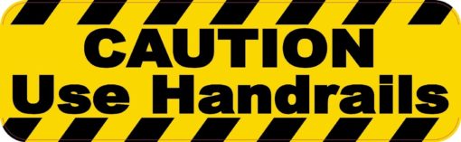 Caution Use Handrails Magnet