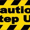 Caution Step Up Magnet