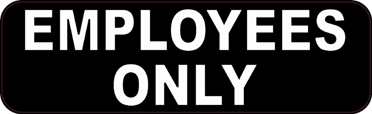Employees Only Magnet