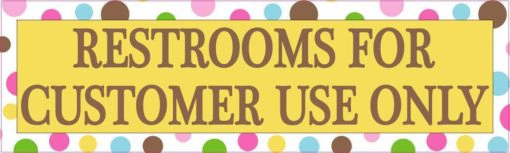 Polka Dot Restrooms For Customer Use Only Sticker