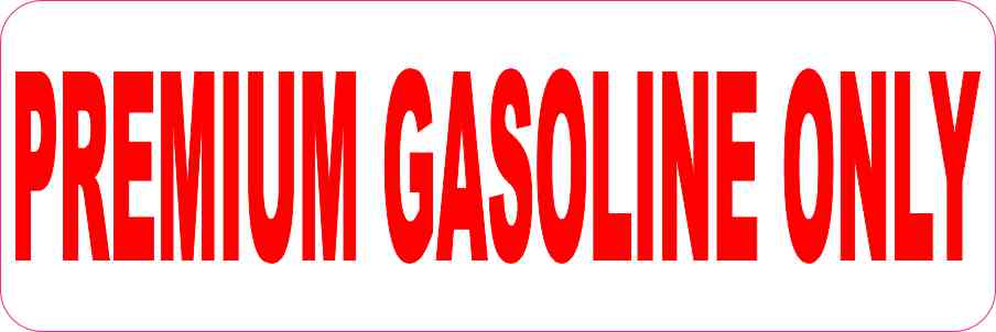 Red Premium Gasoline Only Magnet