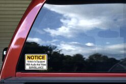Notice Vehicle Is Equipped with Audio and Video Surveillance Sticker