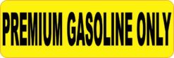 Yellow Premium Gasoline Only Magnet