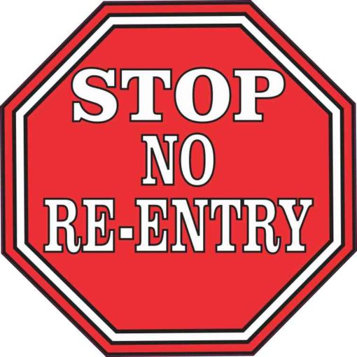 Stop No Re-Entry Sticker