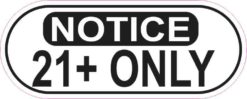Oblong Notice 21+ Only Sticker