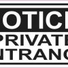 Oblong Notice Private Entrance Sticker