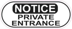 Oblong Notice Private Entrance Sticker