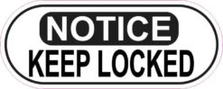 Oblong Notice Keep Locked Sticker