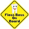 Floss Boss On Board Sticker