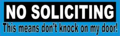 Don't Knock On My Door No Soliciting Sticker