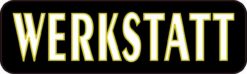 Werkstatt German Workshop Sticker
