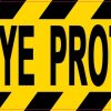Wear Eye Protection Sticker