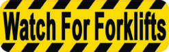 Watch for Forklifts Sticker