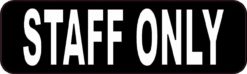 Staff Only Sticker