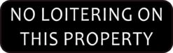 No Loitering on This Property Sticker