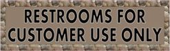Brown Restrooms for Customer Use Only Sticker