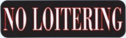 No Loitering Sticker