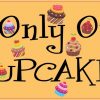 I Have Only One Love Cupcakes Magnet