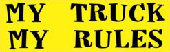 My Truck My Rules Magnet