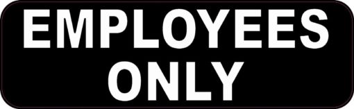 Employees Only Sticker