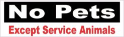 No Pets Except Service Animals Sticker
