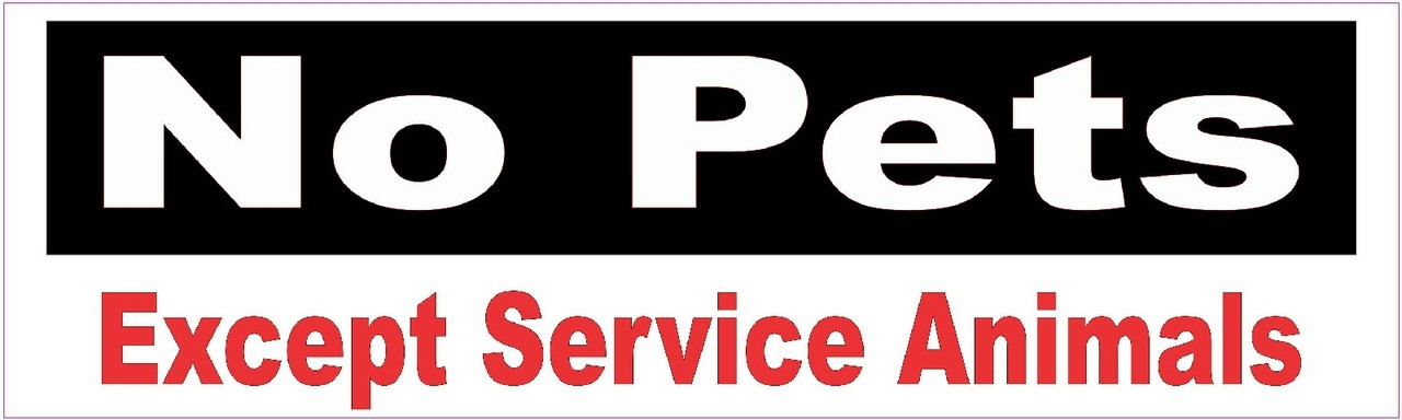 No Pets Except Service Animals Sticker