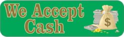 We Accept Cash Sticker