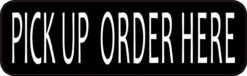 Pick Up Order Here Sticker